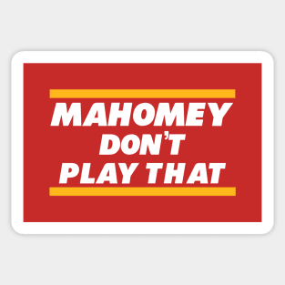 Mahomey Don’t Play That Sticker